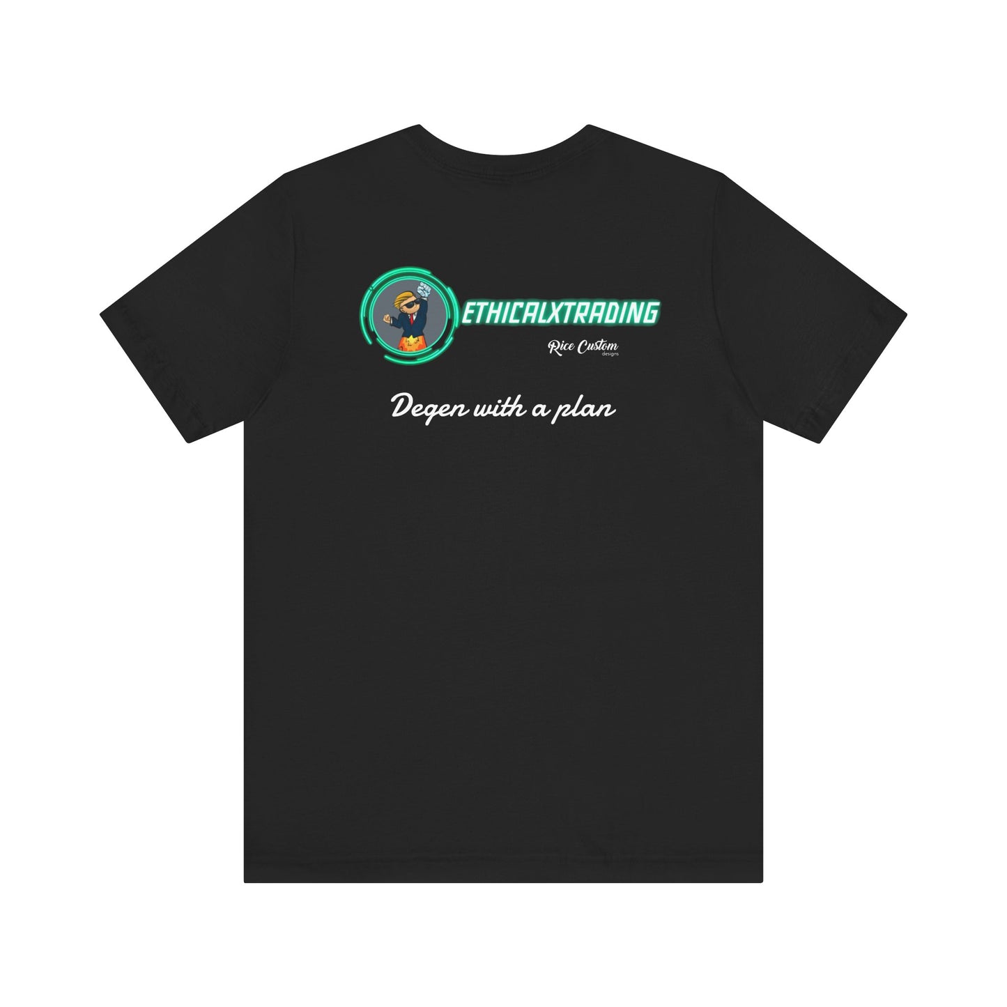 Degen with a plan Graphic T-Shirt