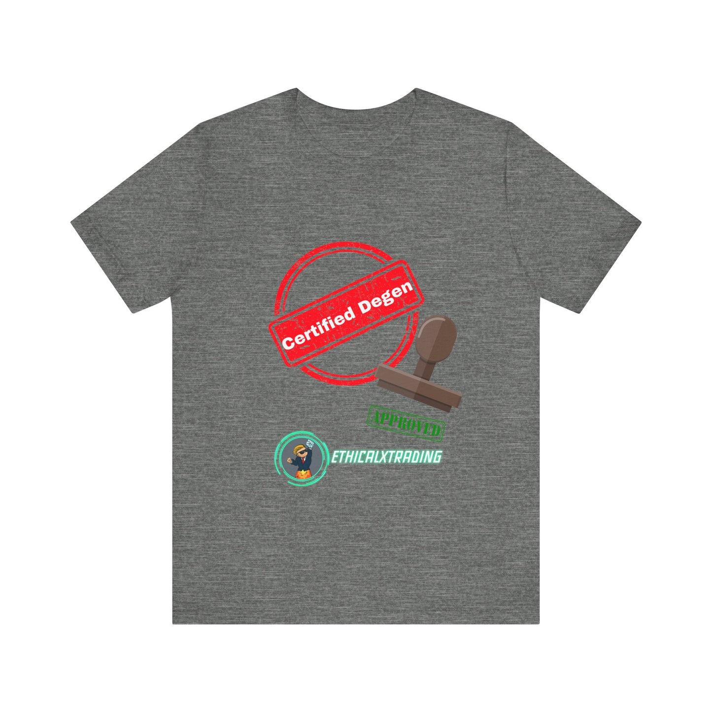 ET Certified Degen Graphic T-Shirt