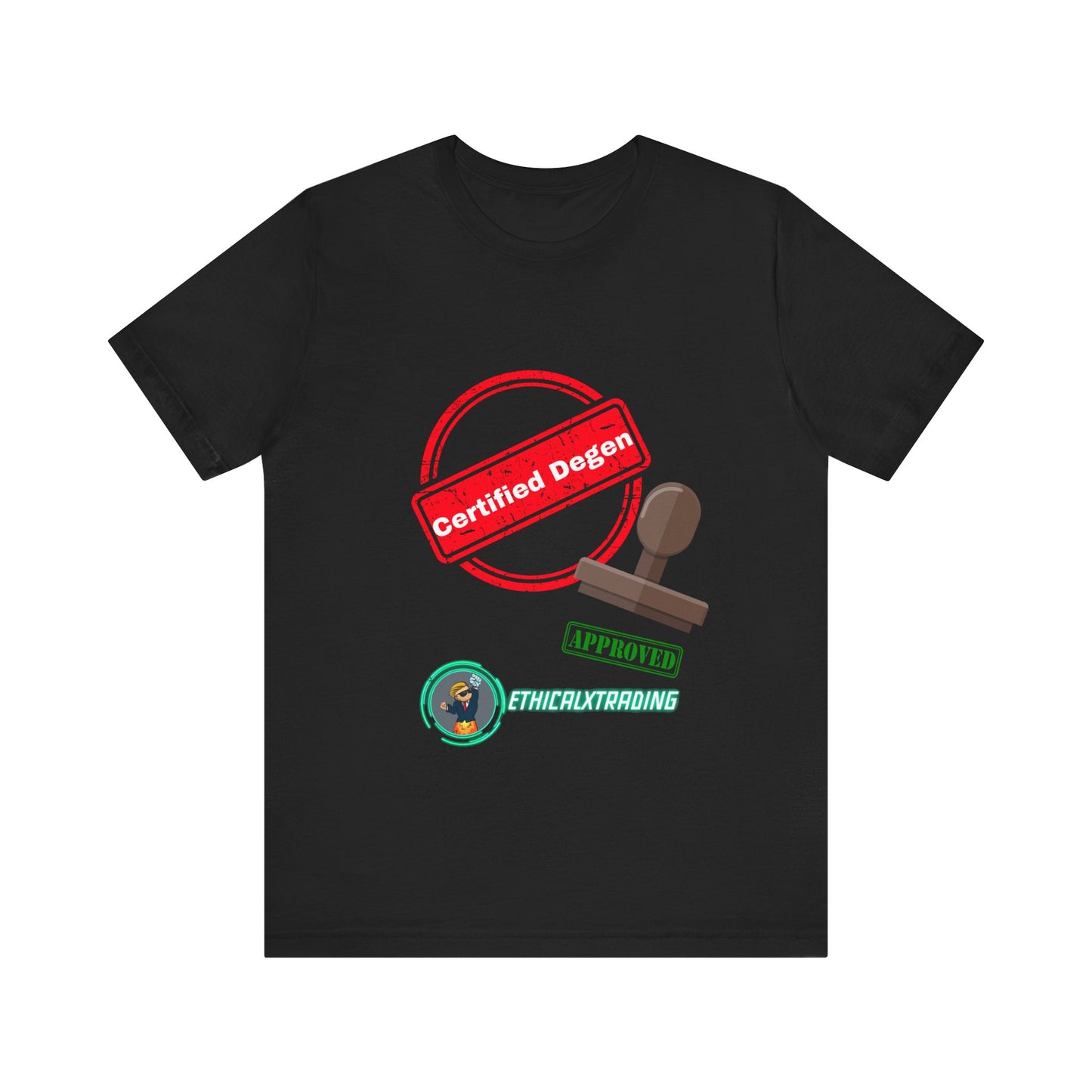 ET Certified Degen Graphic T-Shirt