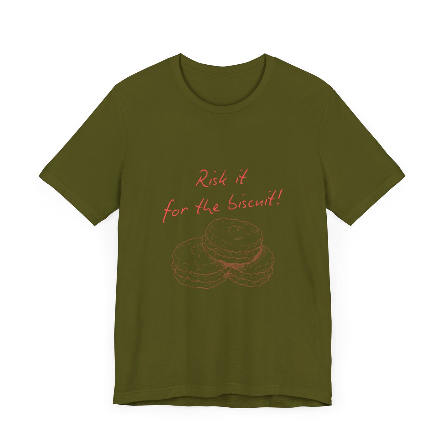 Risk it for the biscuit - Graphic T-Shirt