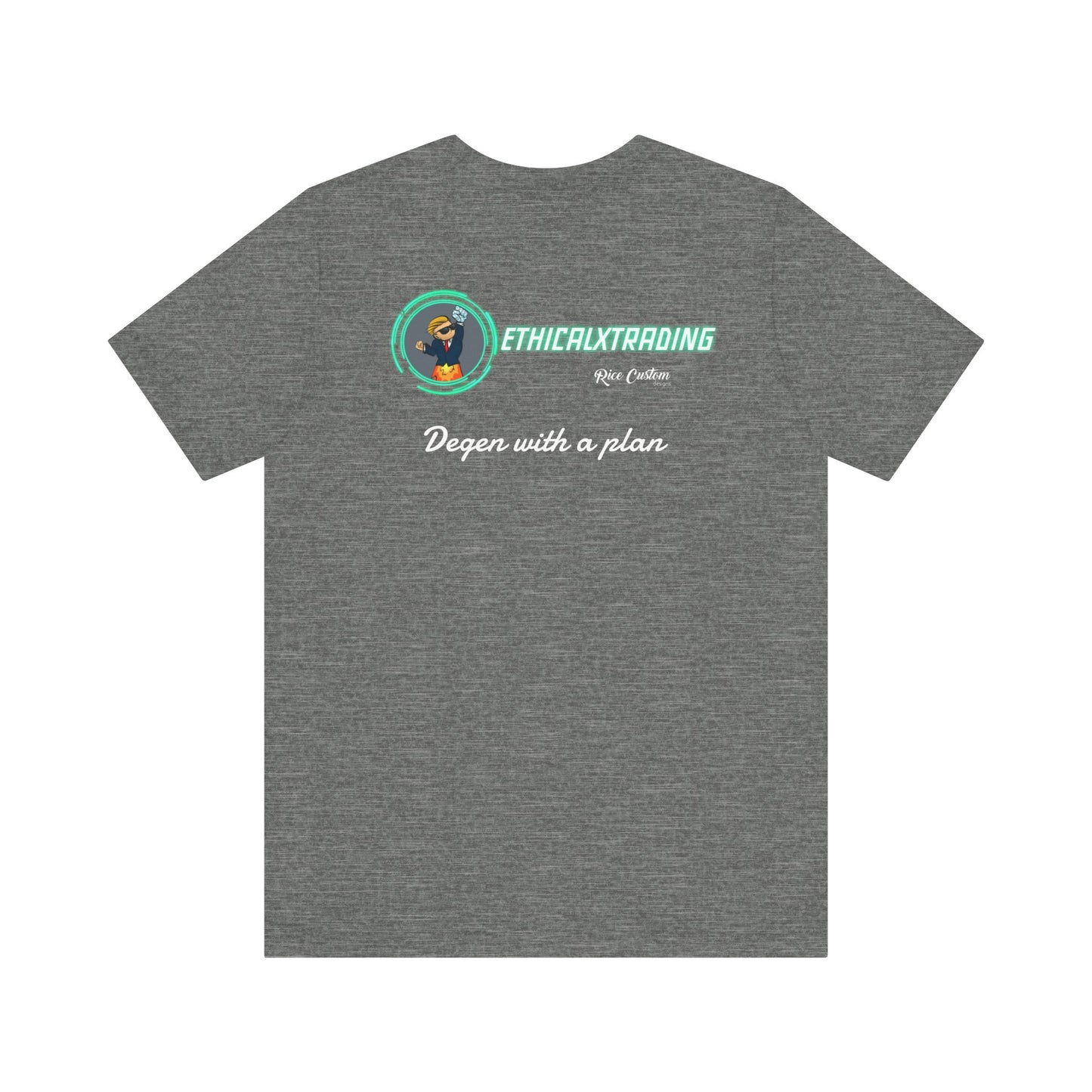 Degen with a plan Graphic T-Shirt