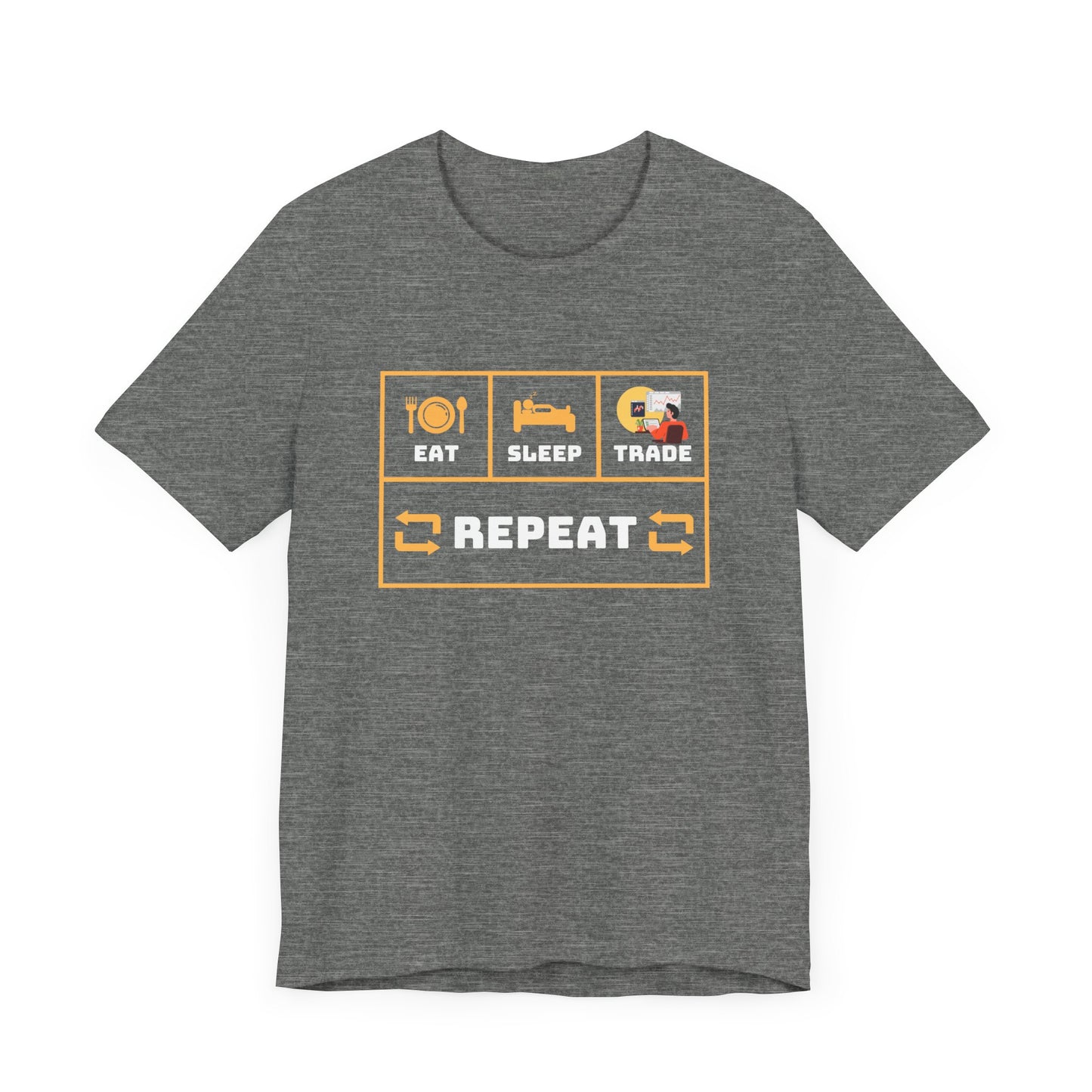 Eat Sleep Trade Repeat - Graphic T-Shirt