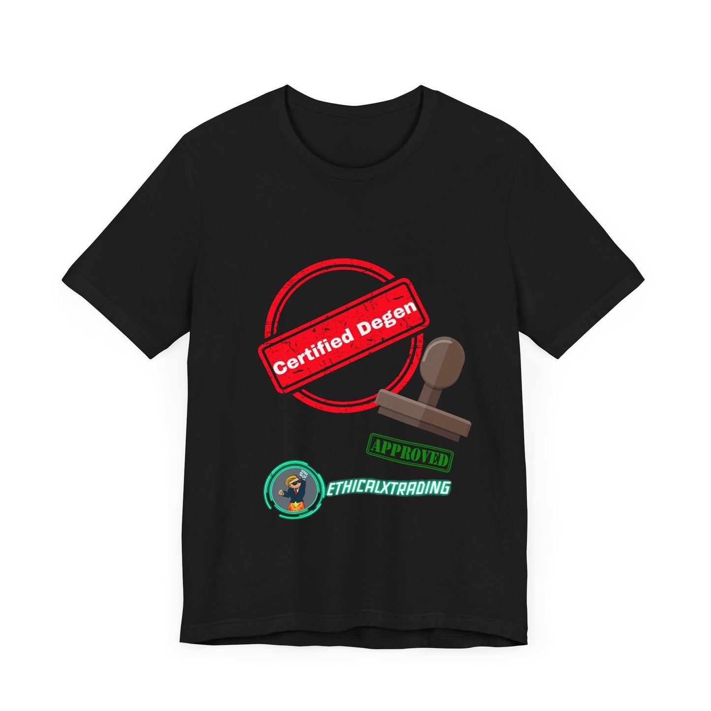 ET Certified Degen Graphic T-Shirt