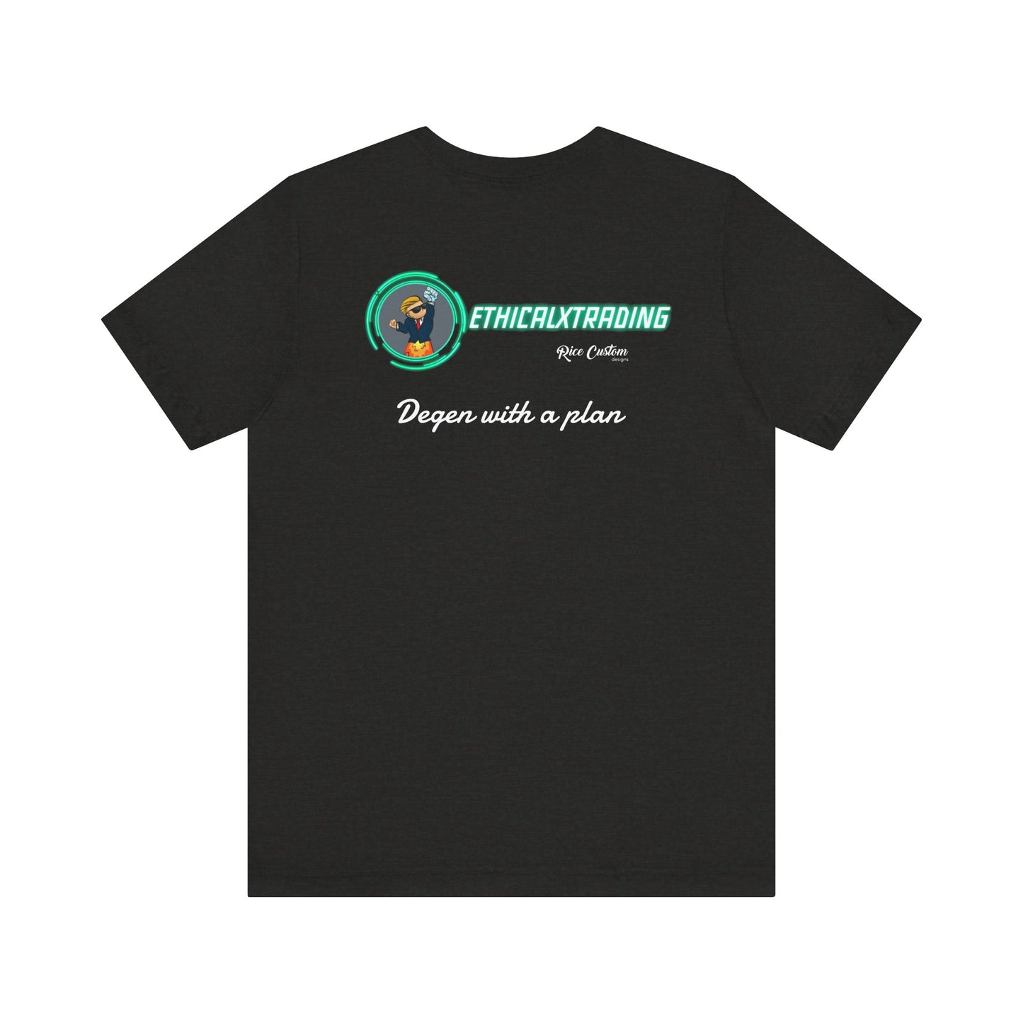 Degen with a plan Graphic T-Shirt