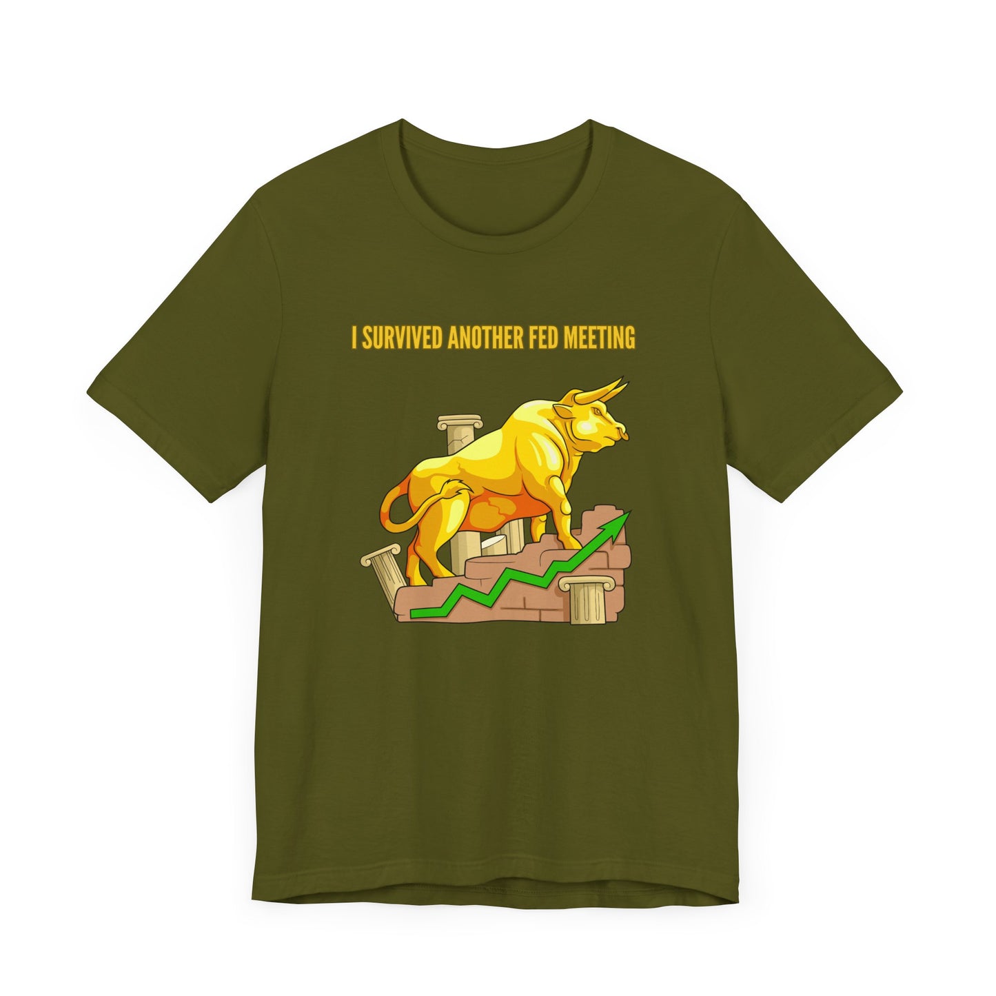 Survived Another Fed Meeting - Graphic T-Shirt