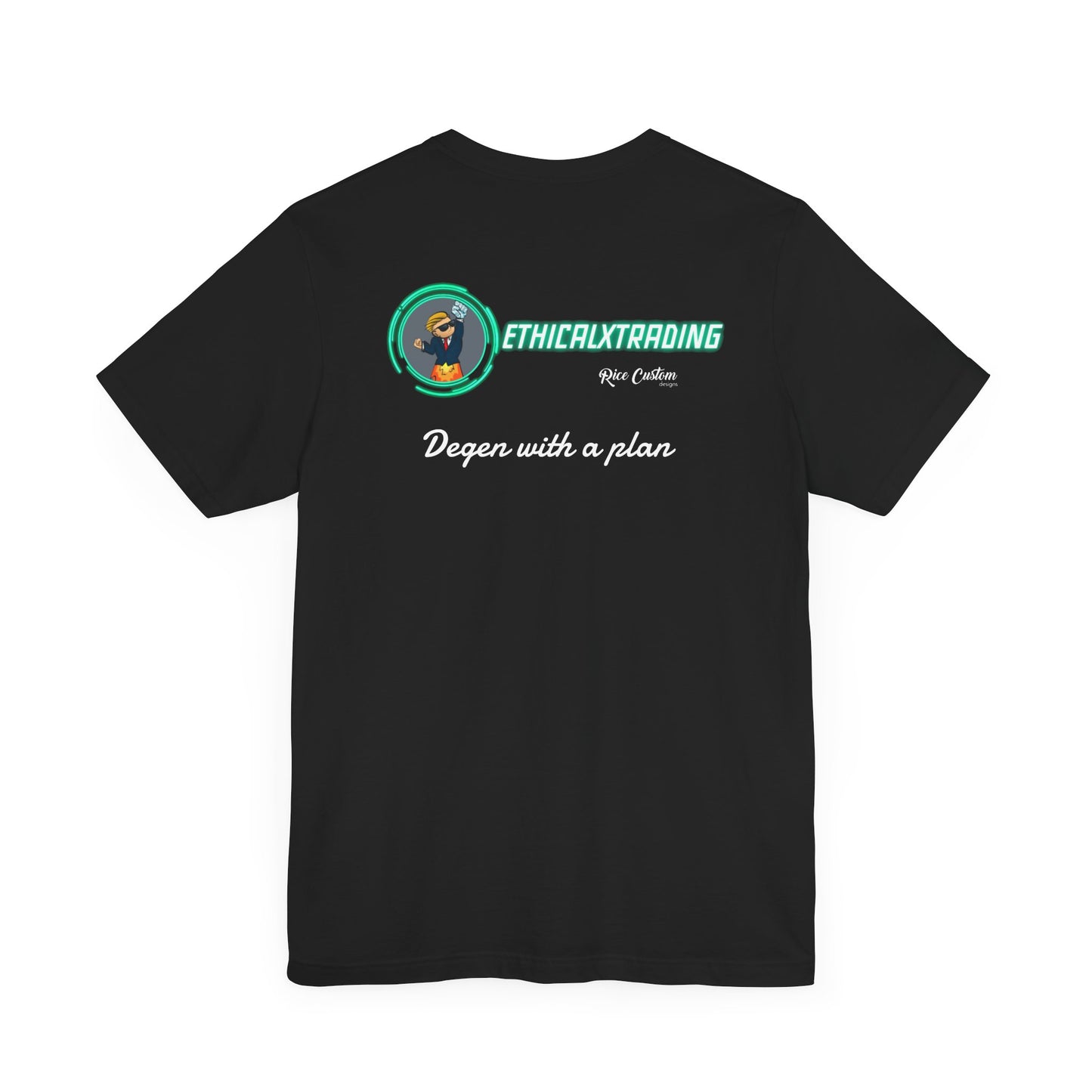 Degen with a plan Graphic T-Shirt