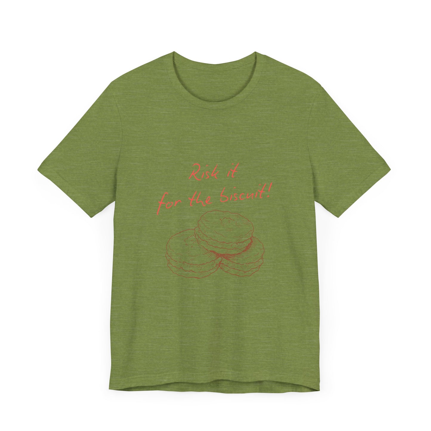 Risk it for the biscuit - Graphic T-Shirt