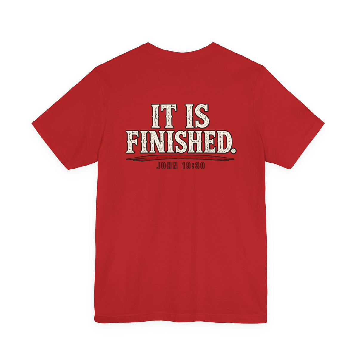 "It Is Finished" Christian Tee — John 19:30 Bible Verse T-Shirt