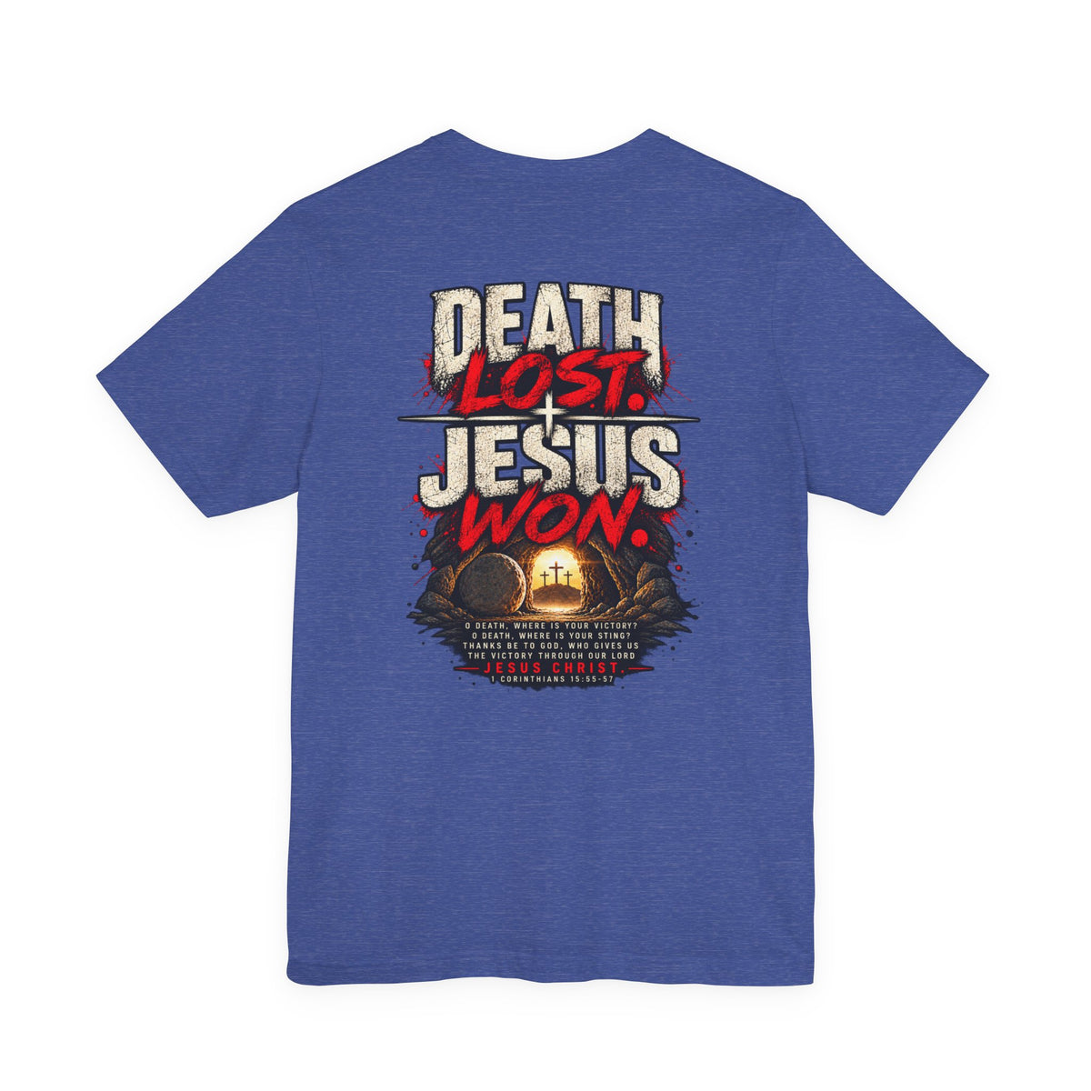 Jesus Won T-Shirt — 'Death Lost. Jesus Won.' Christian Tee