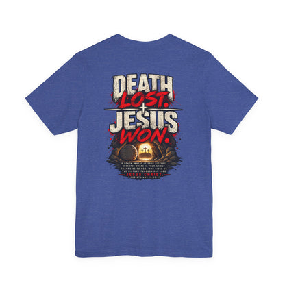 Jesus Won T-Shirt — 'Death Lost. Jesus Won.' Christian Tee
