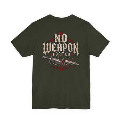 No Weapon Formed Tee — Christian Faith Graphic T-Shirt