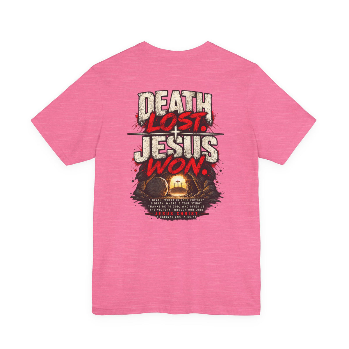Jesus Won T-Shirt — 'Death Lost. Jesus Won.' Christian Tee