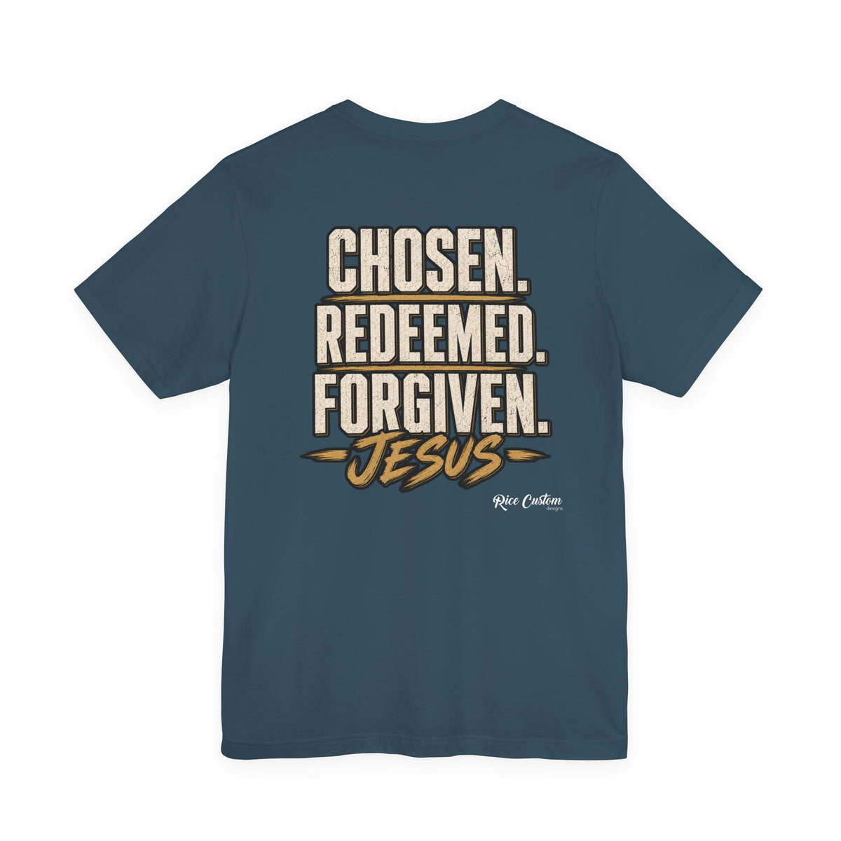 Chosen. Redeemed. Forgiven. - Christian Graphic Tee
