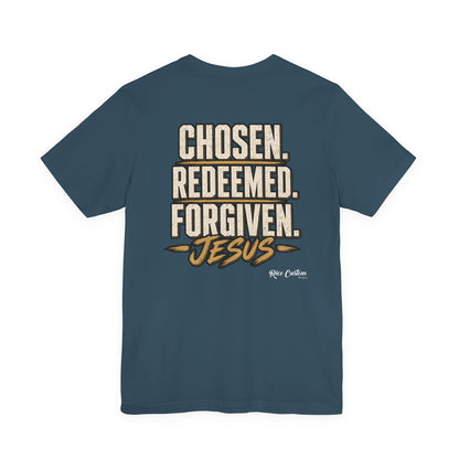 Chosen. Redeemed. Forgiven. - Christian Graphic Tee