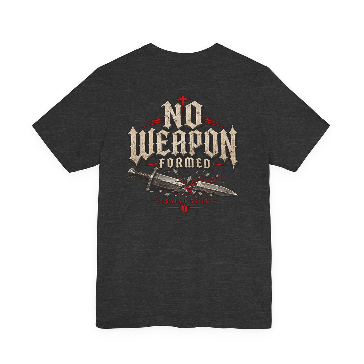 No Weapon Formed Tee — Christian Faith Graphic T-Shirt