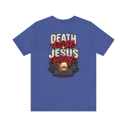 Jesus Won T-Shirt — 'Death Lost. Jesus Won.' Christian Tee