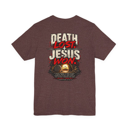 Jesus Won T-Shirt — 'Death Lost. Jesus Won.' Christian Tee