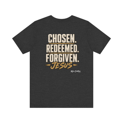 Chosen. Redeemed. Forgiven. - Christian Graphic Tee