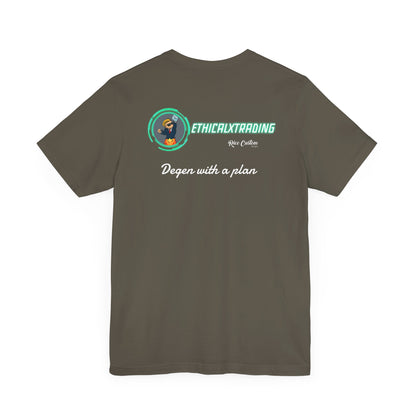 Degen with a plan Graphic T-Shirt