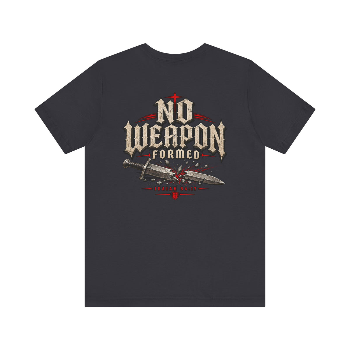 No Weapon Formed Tee — Christian Faith Graphic T-Shirt