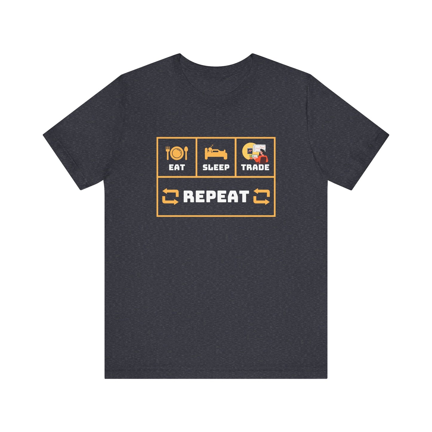 Eat Sleep Trade Repeat -  Graphic T-Shirt