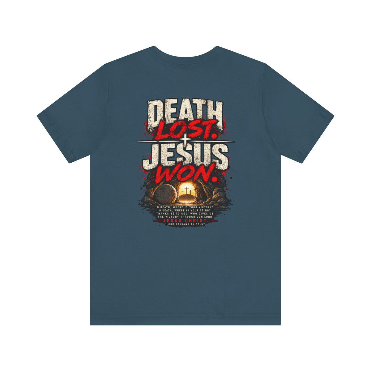 Jesus Won T-Shirt — 'Death Lost. Jesus Won.' Christian Tee