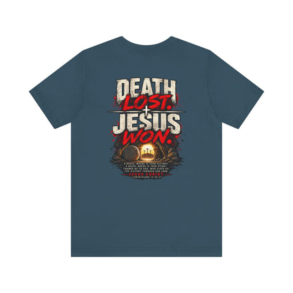 Jesus Won T-Shirt — 'Death Lost. Jesus Won.' Christian Tee