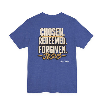 Chosen. Redeemed. Forgiven. - Christian Graphic Tee