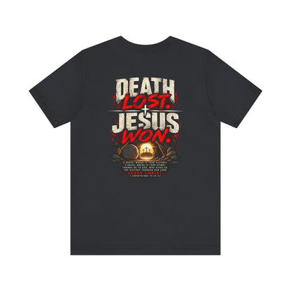 Jesus Won T-Shirt — 'Death Lost. Jesus Won.' Christian Tee