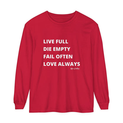 LDFL RCD Long Sleeve T-Shirt - Live Full, Die Empty, Fail Often, Love Always