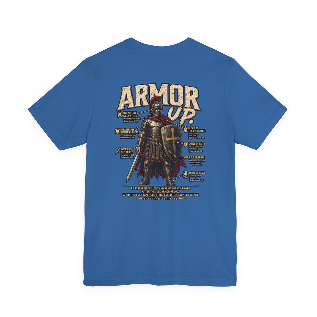 Armor Up T-Shirt — Christian Faith Warrior Tee with Scripture Reminders