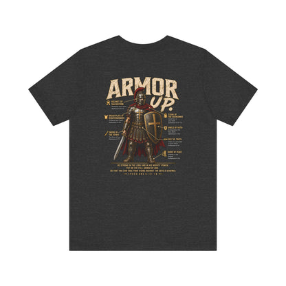 Armor Up T-Shirt — Christian Faith Warrior Tee with Scripture Reminders