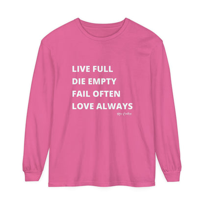 LDFL RCD Long Sleeve T-Shirt - Live Full, Die Empty, Fail Often, Love Always