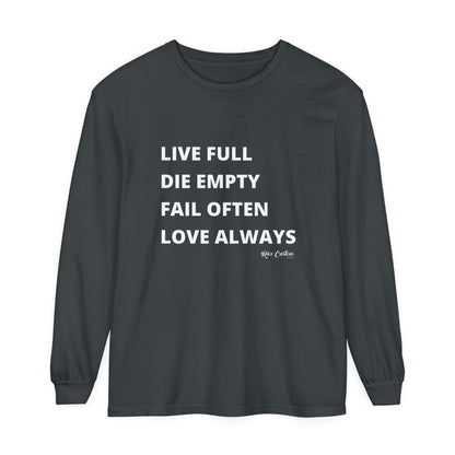 LDFL RCD Long Sleeve T-Shirt - Live Full, Die Empty, Fail Often, Love Always
