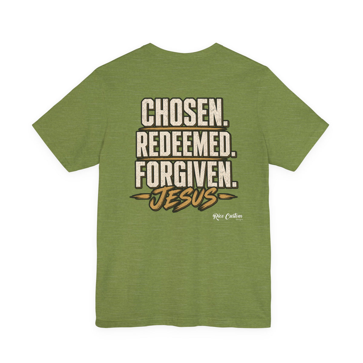 Chosen. Redeemed. Forgiven. - Christian Graphic Tee
