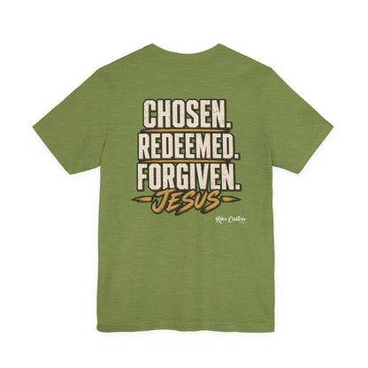 Chosen. Redeemed. Forgiven. - Christian Graphic Tee