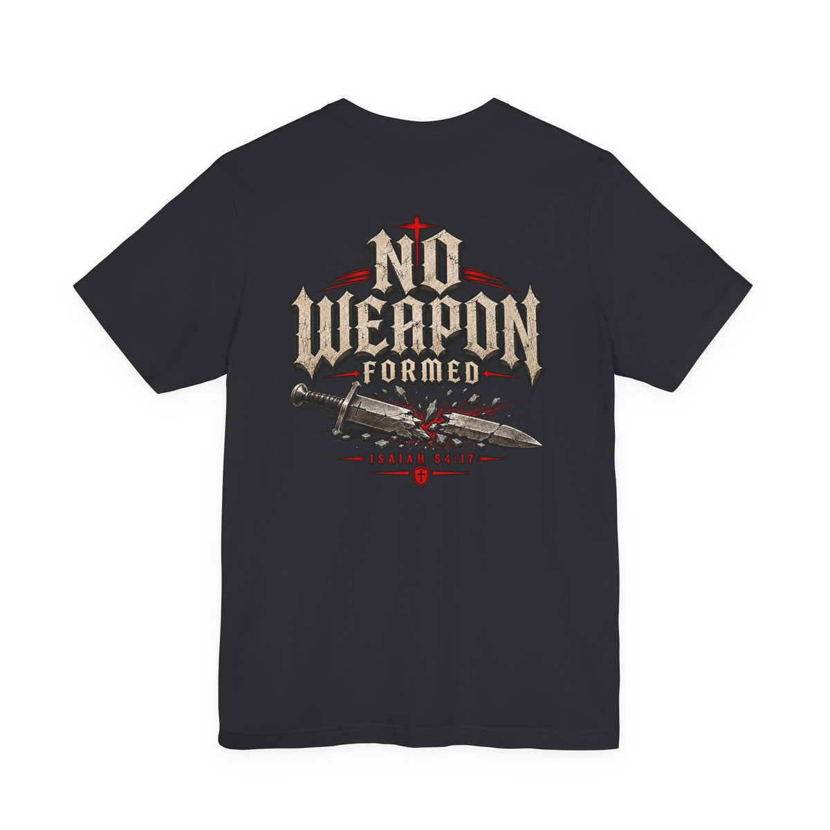 No Weapon Formed Tee — Christian Faith Graphic T-Shirt