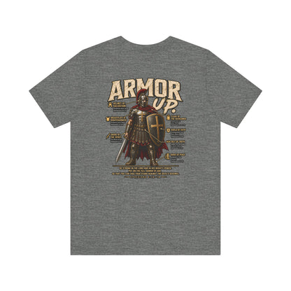 Armor Up T-Shirt — Christian Faith Warrior Tee with Scripture Reminders