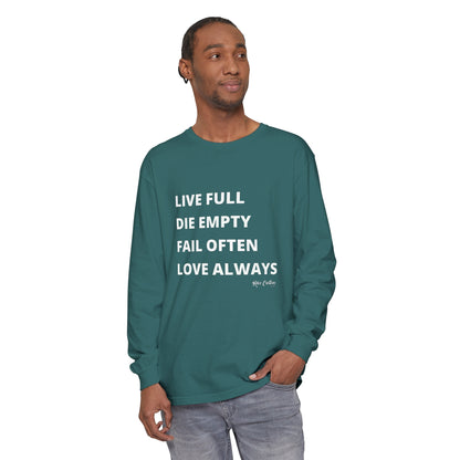 LDFL RCD Long Sleeve T-Shirt - Live Full, Die Empty, Fail Often, Love Always