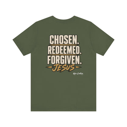Chosen. Redeemed. Forgiven. - Christian Graphic Tee