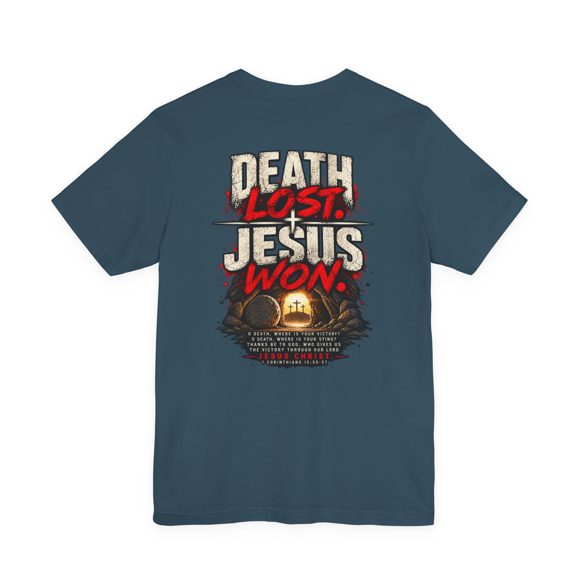 Jesus Won T-Shirt — 'Death Lost. Jesus Won.' Christian Tee