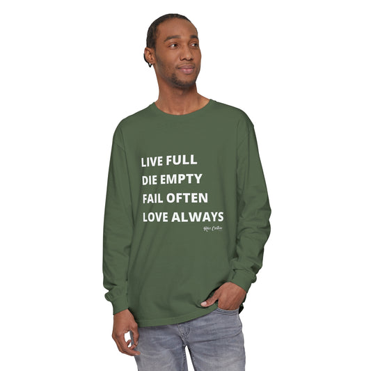 LDFL RCD Long Sleeve T-Shirt - Live Full, Die Empty, Fail Often, Love Always