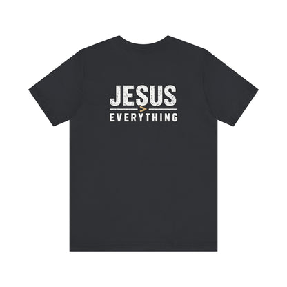 Jesus Everything T-Shirt — Faith Graphic Tee (Back Print)