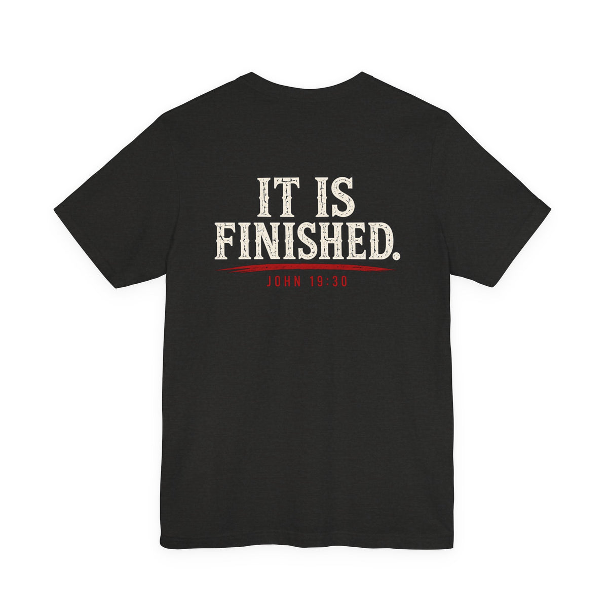 "It Is Finished" Christian Tee — John 19:30 Bible Verse T-Shirt