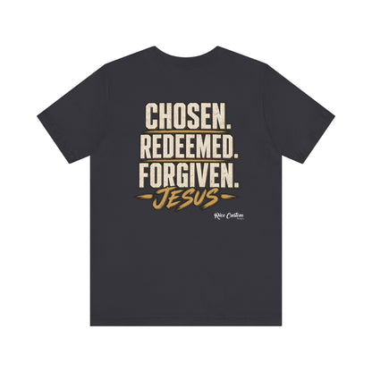 Chosen. Redeemed. Forgiven. - Christian Graphic Tee