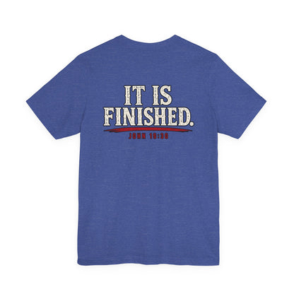 "It Is Finished" Christian Tee — John 19:30 Bible Verse T-Shirt
