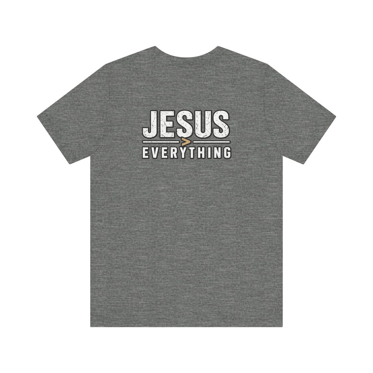 Jesus Everything T-Shirt — Faith Graphic Tee (Back Print)
