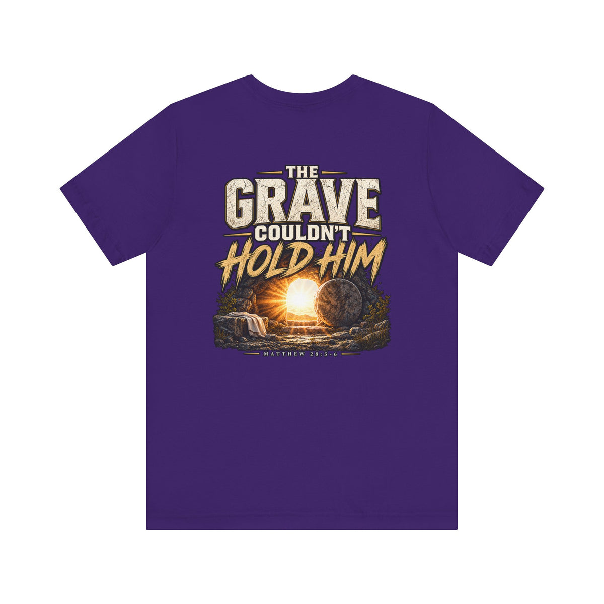 The Grave Couldn't Hold Him T‑Shirt — Christian Easter Resurrection Tee