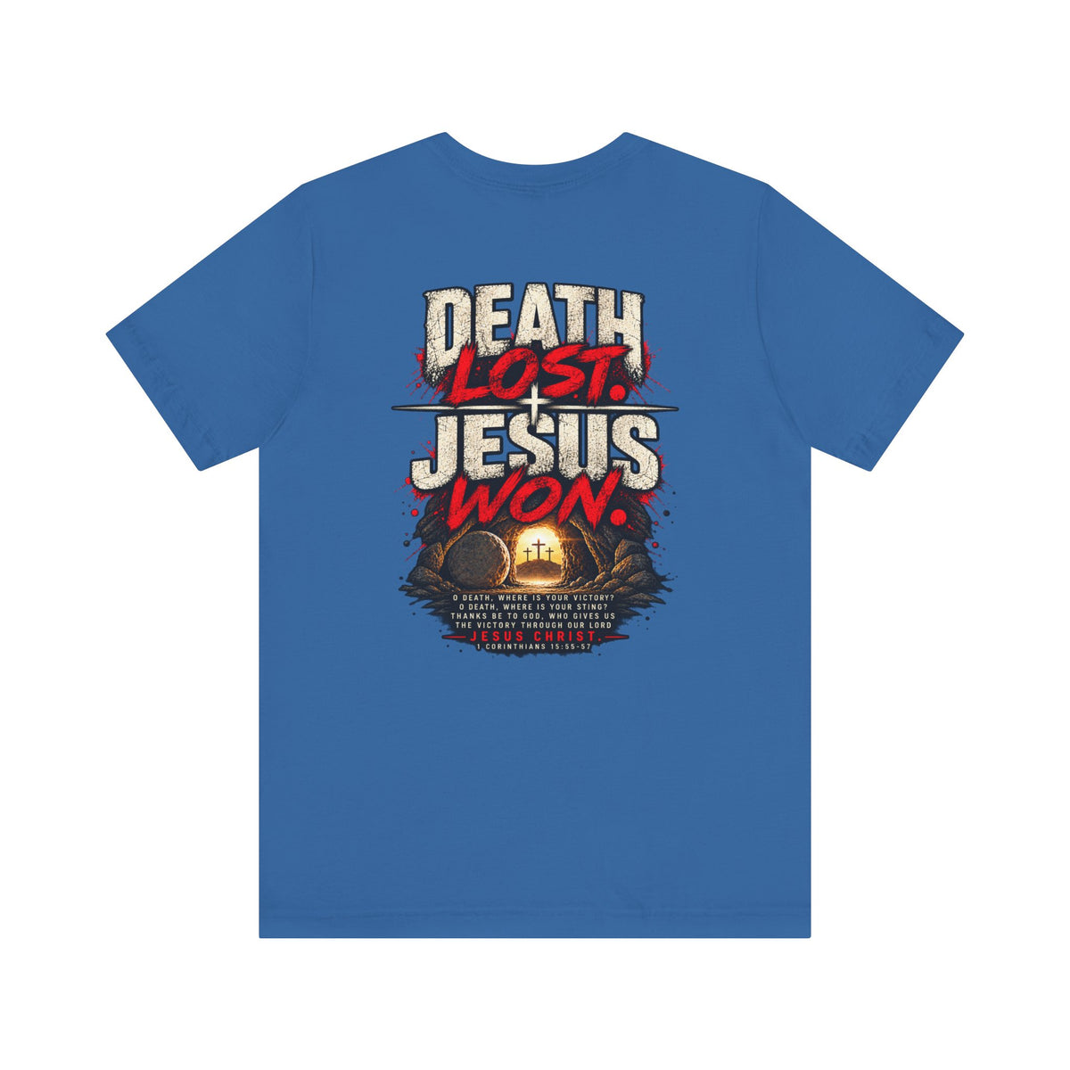 Jesus Won T-Shirt — 'Death Lost. Jesus Won.' Christian Tee