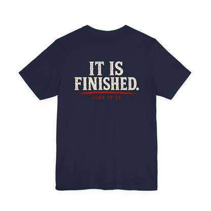"It Is Finished" Christian Tee — John 19:30 Bible Verse T-Shirt